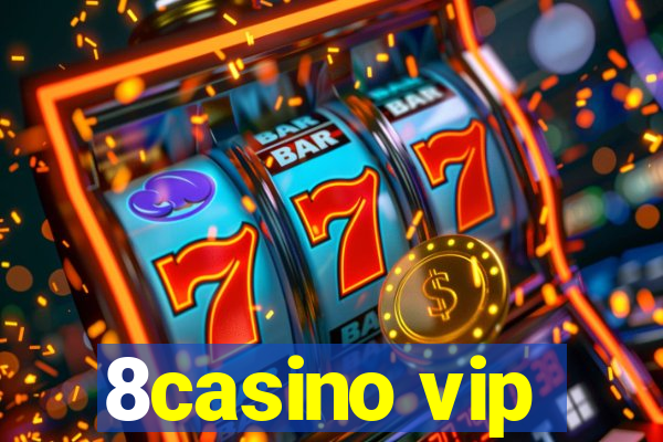 8casino vip